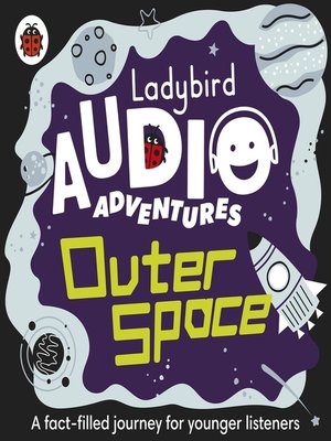 cover image of Ladybird Audio Adventures--Outer Space